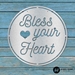 Bless Your Heart - BY-HEART-18-G