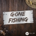 Gone Fishing - GONE-FISH-10-G