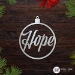 Hope Ornament - HOPE-ORMT-G